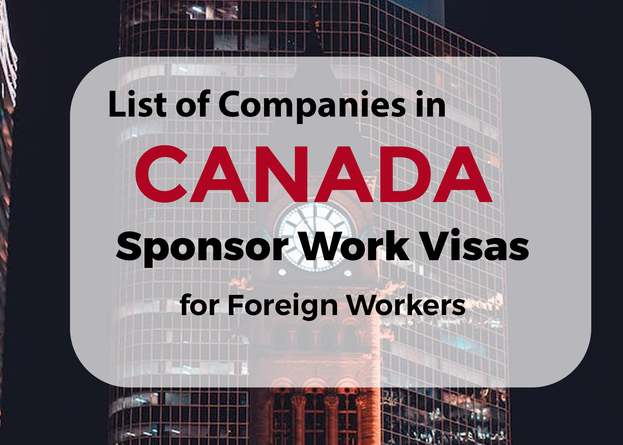 List of Companies in CANADA that Sponsor Work Visas for Foreign Workers