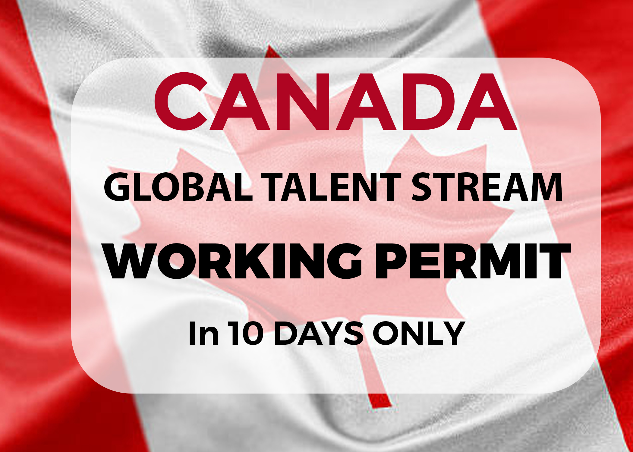 Canada Work Permit in 10 Days New Global Talent Stream 2024 Best